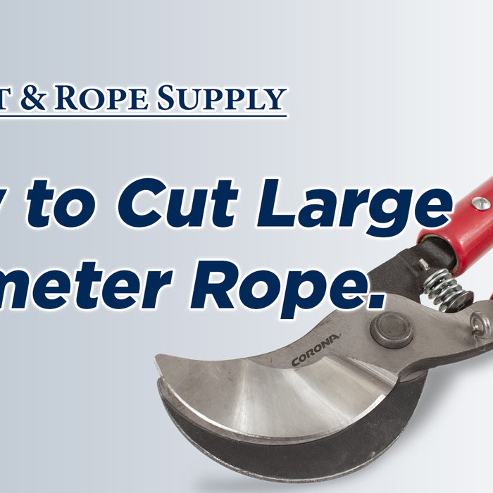 How to Cut Large Diameter Rope
