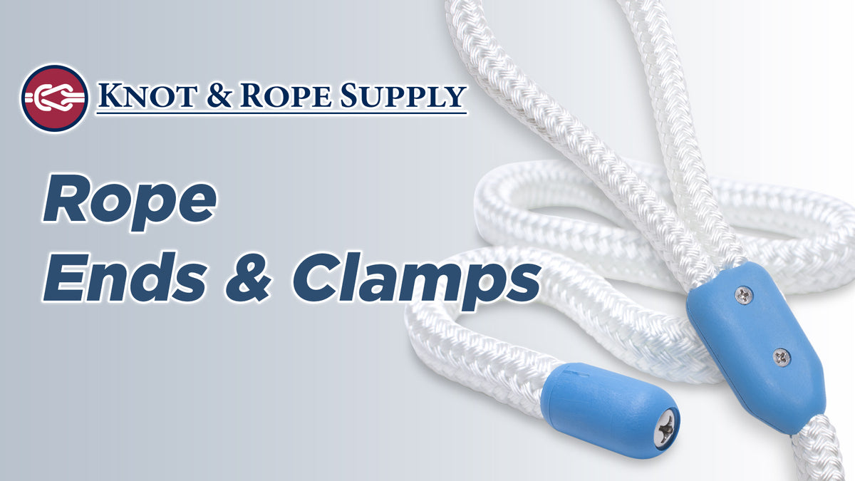 Rope Clamps & Ends — Knot & Rope Supply